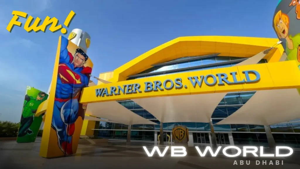 Warner Bro World at Yas Island Abu Dhabi