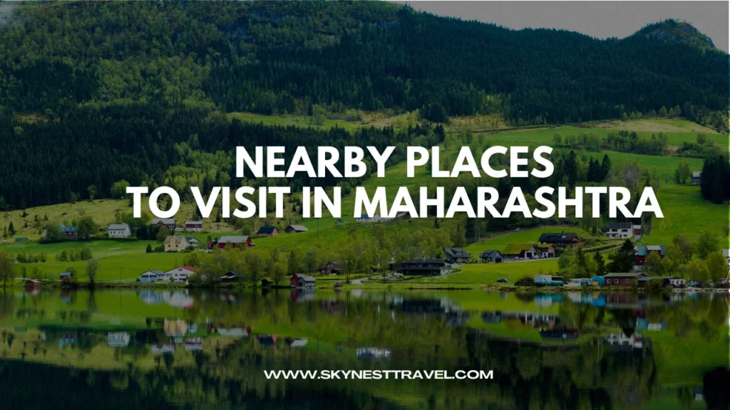 Nearby Places to Visit in Maharashtra in Monsoon